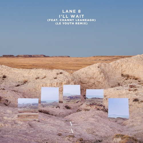 Lane 8 - I'll Wait (Le Youth Remix) [TNHLP007S4RD]